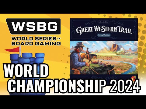 Great Western Trail CHAMPIONSHIP 2024 - WSBG 2024