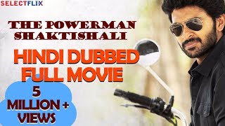 The Powerman Shaktishali (Sathriyan) - Hindi Dubbed Full Movie | Vikram Prabhu, Manjima Mohan