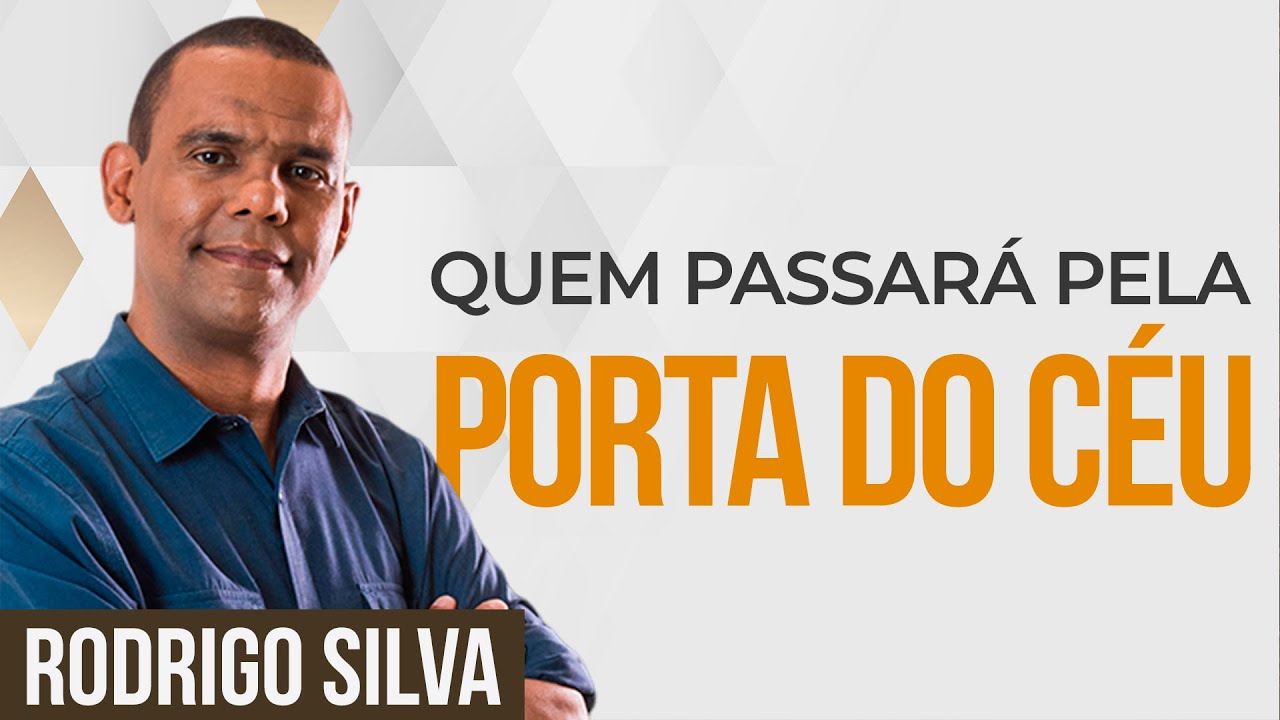 Sermão de Rodrigo Silva - QUEM SERÁ SALVO NO FIM