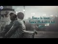 Tumse Mohabbat Hai[LYRICS]| Jalraj & Smriti Thakur |new latest song
