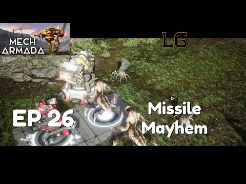 Let's Play Mech Armada Ep 26 - Missile Mayhem