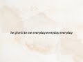 Ariana Grande - everyday (lyrics)