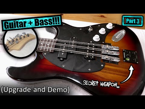 Hybrid Guitar/Bass Upgrade (... and Tone Demo)