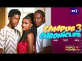 CAMPUS CHRONICLES 3 ANNABEL APARA KELVIN EZIKE PETER KOMBA