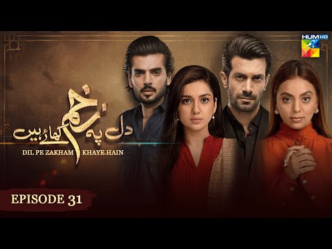 Dil Pe Zakham Khaye Hain - Episode 31 [ Tuba Anwar & Shahzad Noor ] - 6th August 2023 - HUM TV