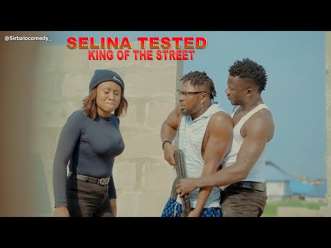 KING OF THE STREET - SELINA TESTED  ( FULL EPISODE )