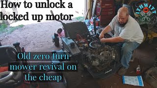 how to unlock a locked up froze motor: zero turn mower revival on the cheap