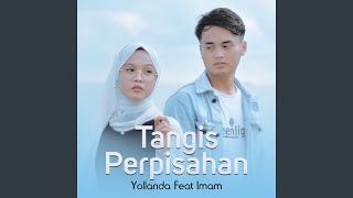 Download lagu Tangis Perpisahan (feat. Imam) mp3 Download lagu Tangis Perpisahan (feat. Imam) mp3