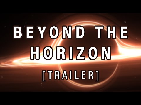 Beyond The Horizon [Trailer]