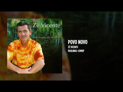 Povo Novo - Zé Vicente