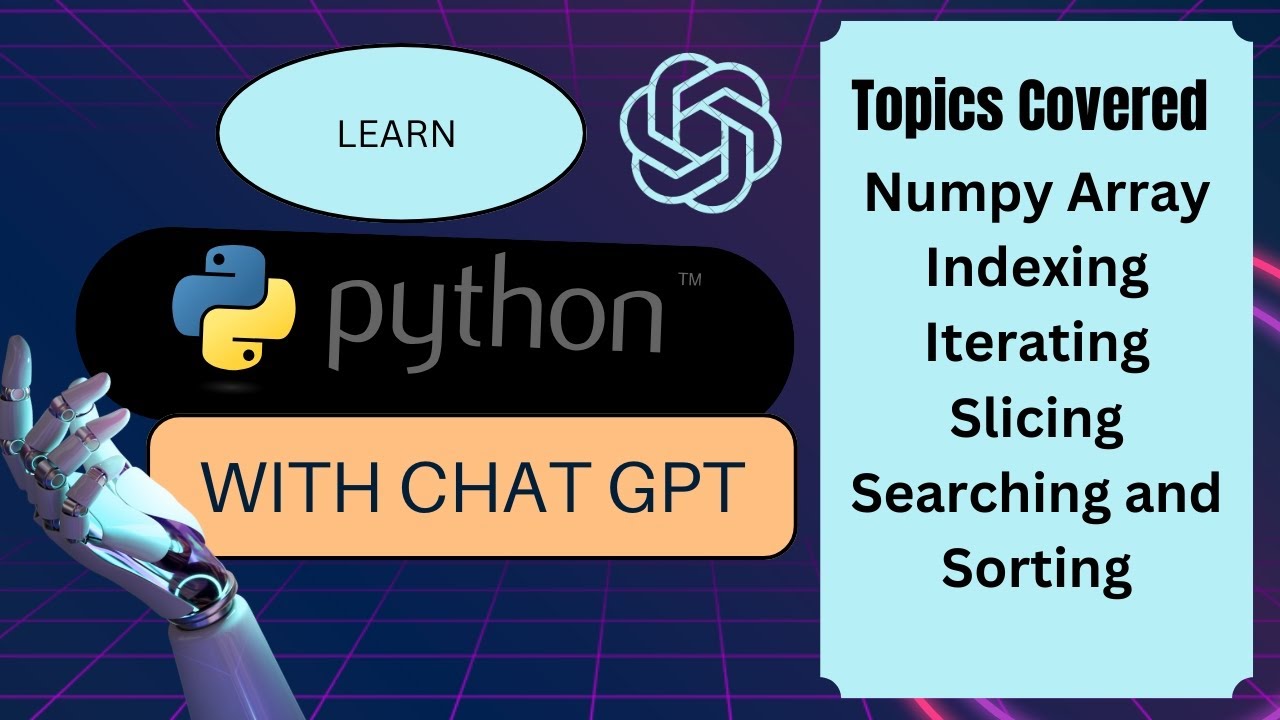 Learn Python using ChatGPT Numpy and Numpy array How to use ChatGPT API Python Tutorial | Part 4