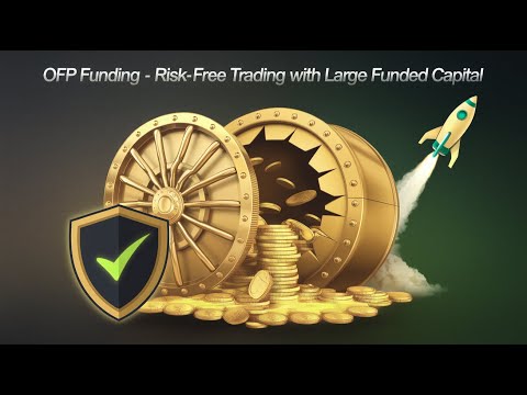 OFP Funding - Risk-Free Trading with Large Funded Capital