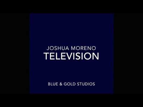 Television (Joshua Moreno)