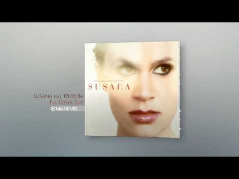 Susana ft Tenishia - The Other Side (M6 Remix)