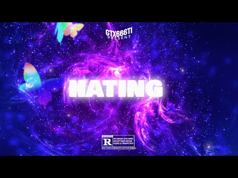 Gtx666Ti - Hating (ft. Valious)