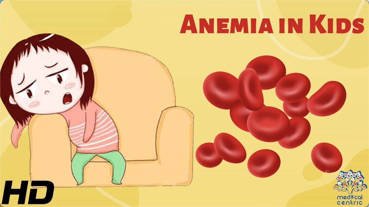 Anemia in Kids: Everything You Need To Know