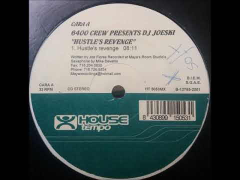 6400 Crew Presents DJ Joeski - A - Hustle's Revenge