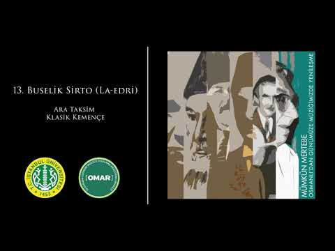 13. Buselik Sirto - La edri (Ara Taksim Klasik Kemençe)