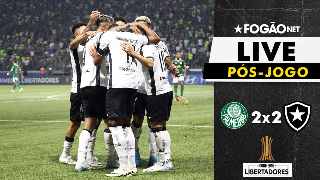 LIVE | Pós-jogo e repercussão da classificação do Botafogo sobre o Palmeiras na Libertadores 2024