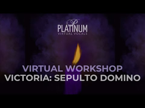 Tomás Luis de Victoria: Sepulto Domino - Virtual Choral Workshop