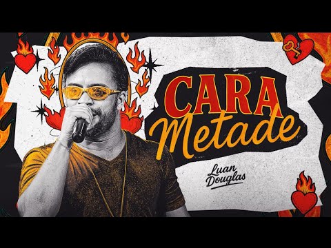 Cara metade - Luan Douglas (Hungria)