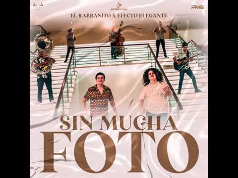 🔥 RABANITO & EFECTO ELEGANTE  🎶SIN MUCHA FOTO 🎶 COMPARTE Y NO OLVIDES SUSCRIBIRTE 👍