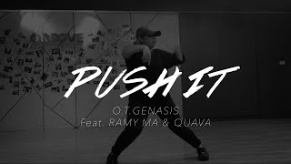 Push It @O.T.Genasis (Feat. Remy Ma &amp; Quava) Remix by #PKTOUCHDOWN