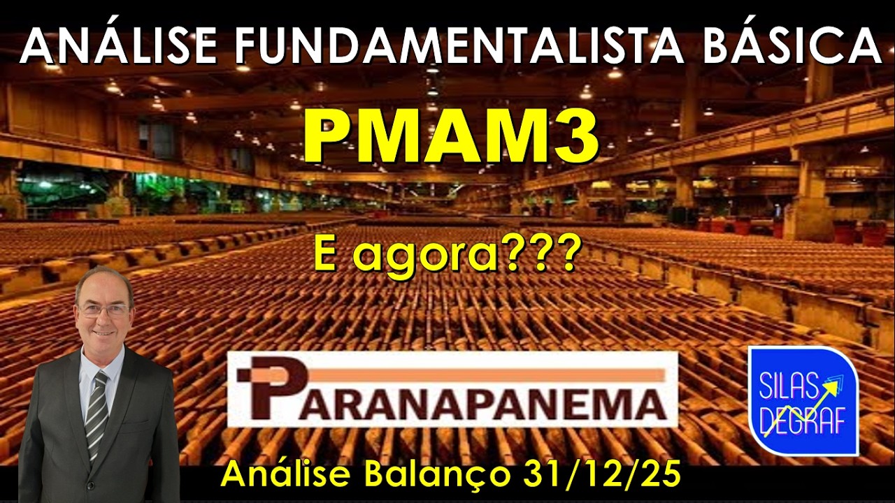 PMAM3 - PARANPANEMA S/A. ANÁLISE FUNDAMENTALISTA BÁSICA. PROF. SILAS DEGRAF. ANÁLISE 31/12/2025