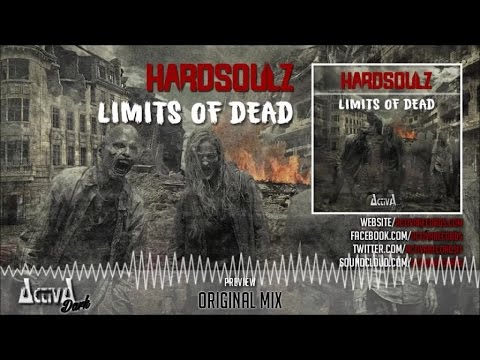 Hardsoulz - Limits of Dead (Original Mix) - Official Preview (Activa Dark)