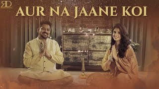 Aur Na Jaane Koi song artwork