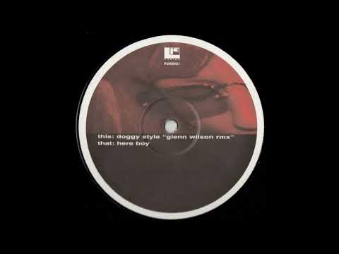Glenn Wilson - Doggystyle (Glenn Wilson Remix)