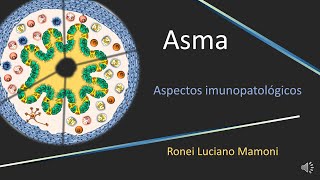 Asma - Mecanismos Imunopatológicos