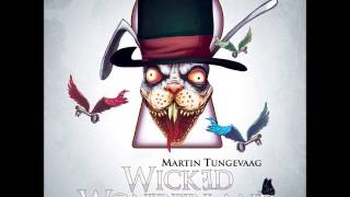 Martin Tungevaag  - Wicked Wonderland (Extended)