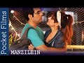 Manzilein - Hindi Drama Short Film - A Story Of Two Couple's Relationship Ft.Ritu Chauhan
