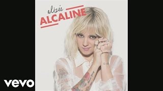 Alizée - Alcaline (Audio)