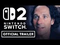Nintendo Switch 2 Official Now You Re Playing Together Trailer Ft Paul Rudd
