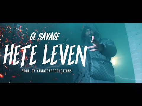 GL Savage - Hete Leven (prod. Yamaica)