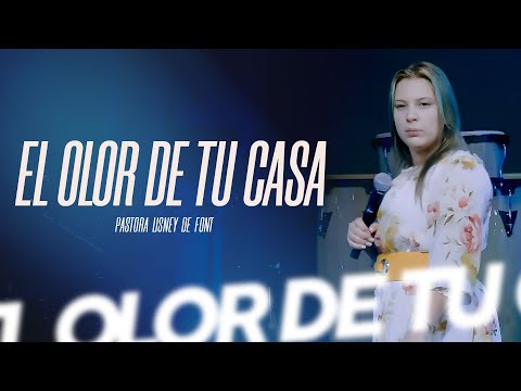 The smell of your home - Pastora Lisney de Font