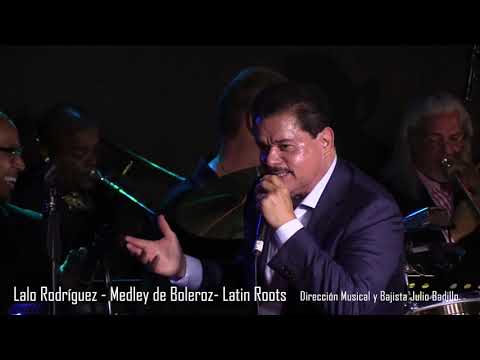 LALO RODRIGUEZ    DIRECCION MUSICAL Y BAJISTA JULIO BADILLO  LATIN ROOTS 19 MAYO 2018