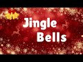 Jingle Bells With Lyrics Christmas Songs HD Christmas Songs And Carols