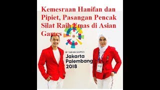 Download lagu Kemesraan Hanifan dan Pipiet, Pasangan Pencak Silat Raih Emas di Asian Games mp3 Download lagu Kemesraan Hanifan dan Pipiet, Pasangan Pencak Silat Raih Emas di Asian Games mp3