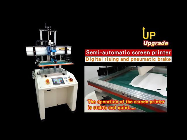 Semi-automatic screen printer upgrades with digital rising and pneumatic brake.