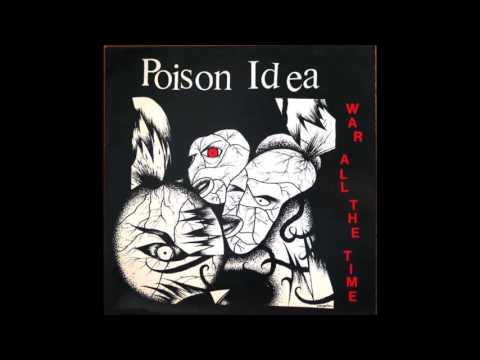 POISON IDEA - War all the time