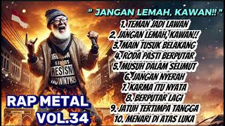 Download lagu **'🔥 Rap Metal Vol. 34 || SEMANGAT JALANI HIDUP 💪 Jangan Lemah Kawan! 🤘'** mp3