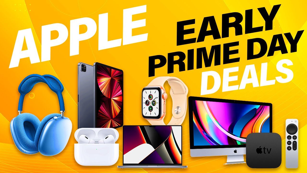 Best Amazon Prime Day Apple Deals - TOP 10 Amazing Deals You Don't Have To Miss