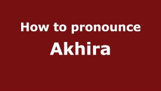 How to pronounce Akhira