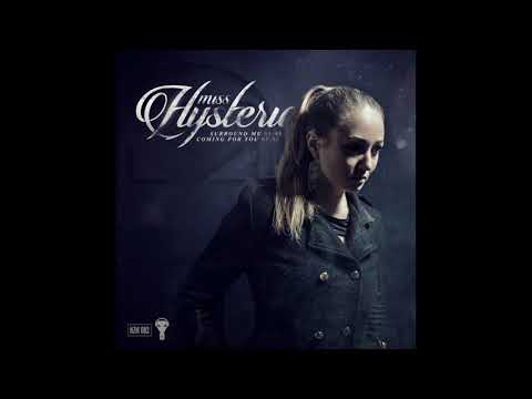Miss Hysteria -  Surround me