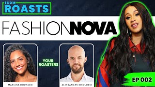 Ecommerce Roasts 002: Fashion Nova Roasted