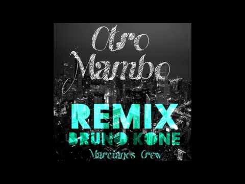 Marcianos Crew - Otro Mambo (Bruno Kone remix)