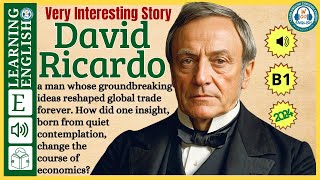 Improve your English  ⭐  Very Interesting Story - Level 3 -  David Ricardo | WooEnglish